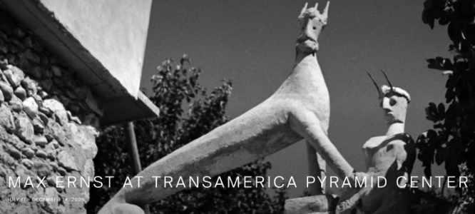 Exhibition - Max Ernst at Transamerica Pyramid Center